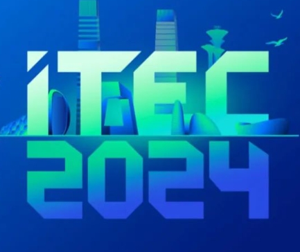 亞杰推薦 | 8月31號截止，ITEC2024進入最后報名階段！
